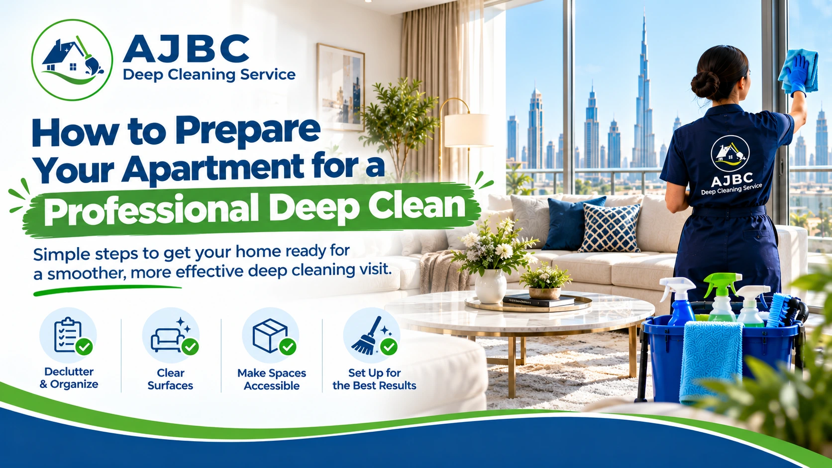 How to prepare your apartment for a professional deep cleaning service with AJBC Deep Cleaning Service